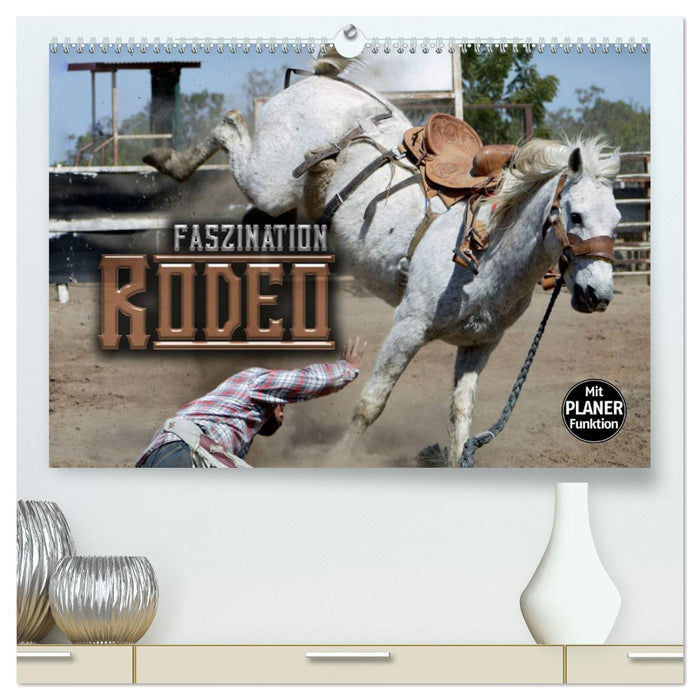 Fascination Rodeo (CALVENDO Premium Wall Calendar 2024) 