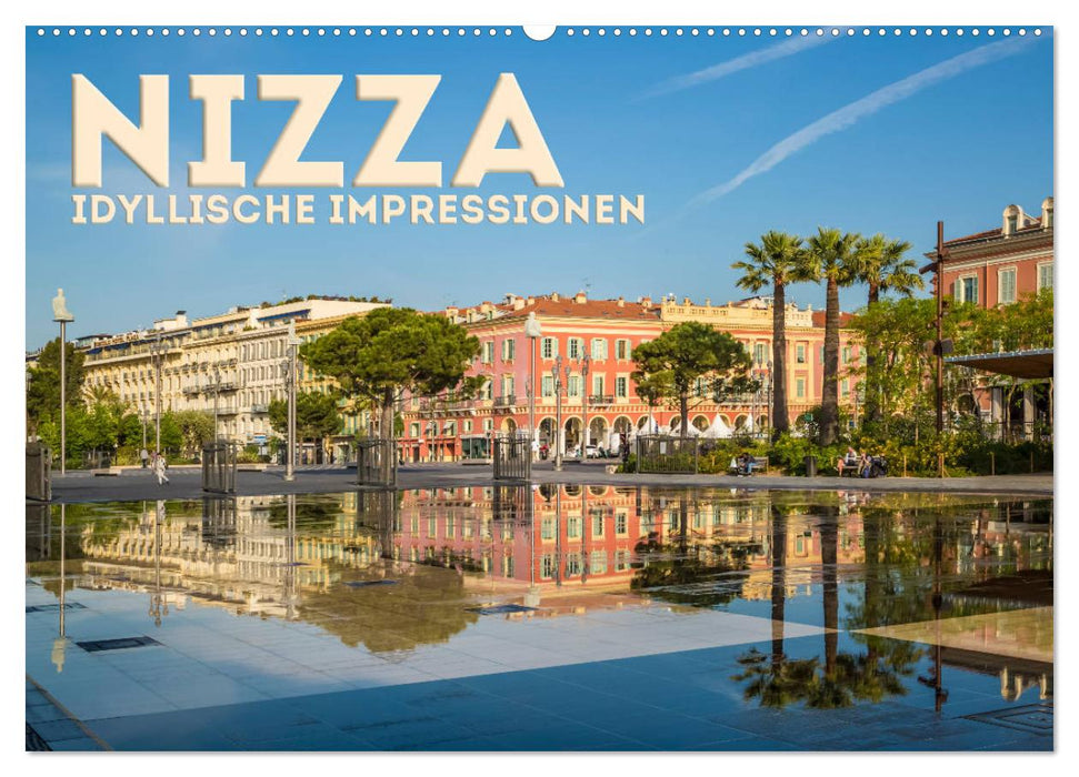 NIZZA Idyllische Impressionen (CALVENDO Wandkalender 2024)