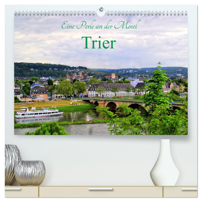 A pearl on the Moselle - Trier (CALVENDO Premium Wall Calendar 2024) 