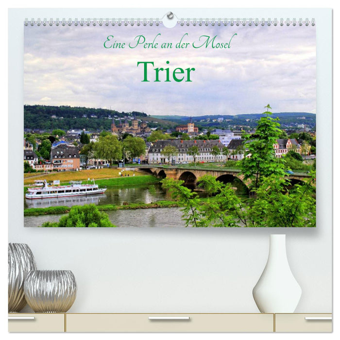 Eine Perle an der Mosel - Trier (CALVENDO Premium Wandkalender 2024)