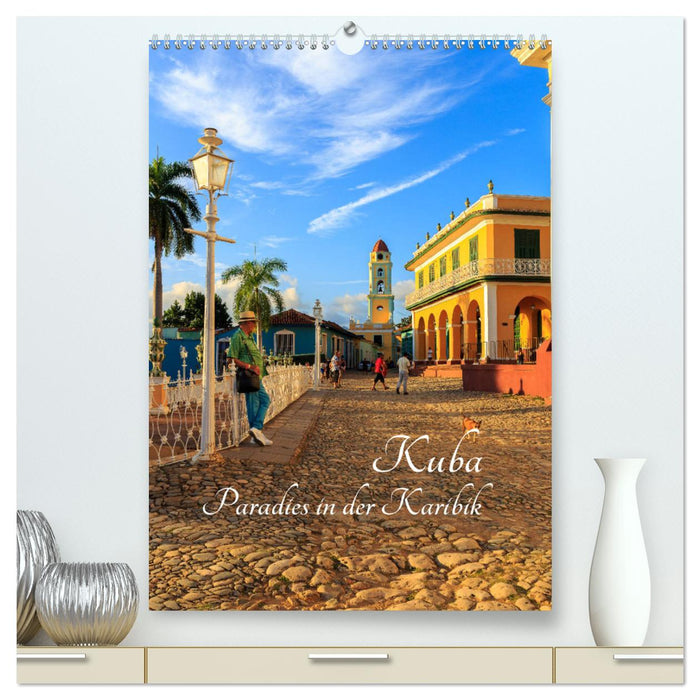 Cuba - Paradise in the Caribbean (CALVENDO Premium Wall Calendar 2024) 