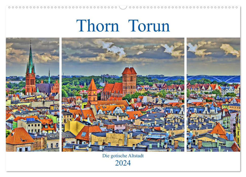 Thorn Torun - The Gothic Old Town (CALVENDO Wall Calendar 2024) 