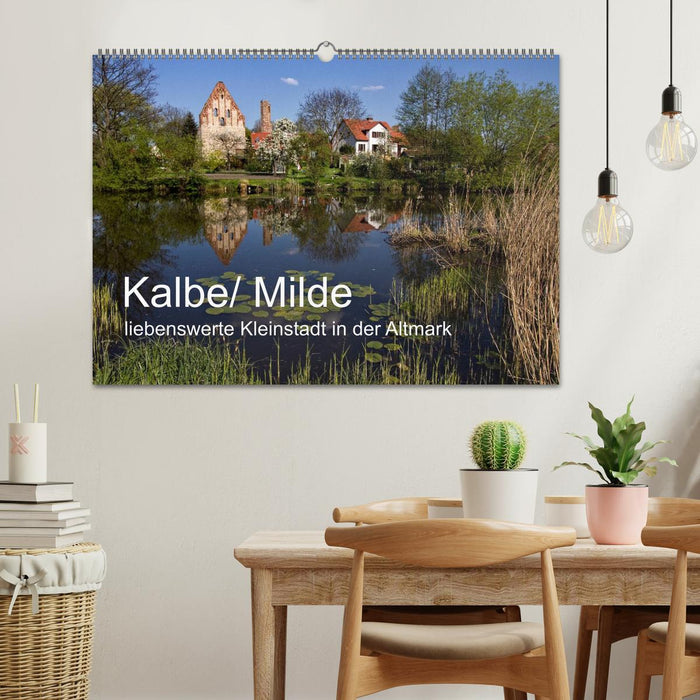 Kalbe/ Milde - lovely small town in the Altmark (CALVENDO wall calendar 2024) 