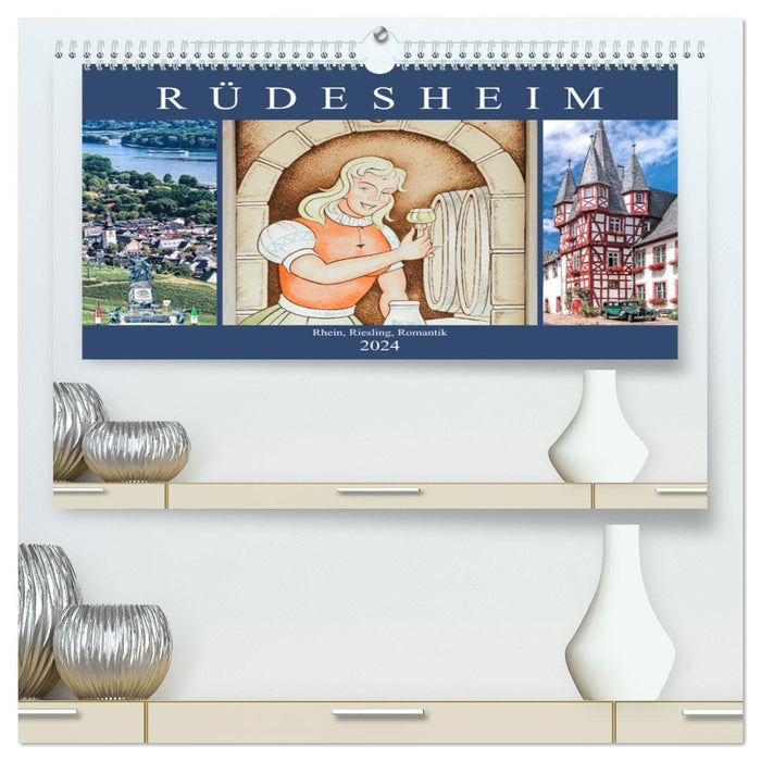 Rüdesheim - Rhein, Riesling, Romantik (CALVENDO Premium Wandkalender 2024)