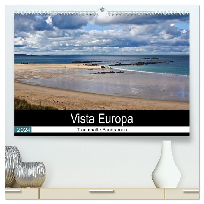 Vista Europa - Traumhafte Panoramen (CALVENDO Premium Wandkalender 2024)