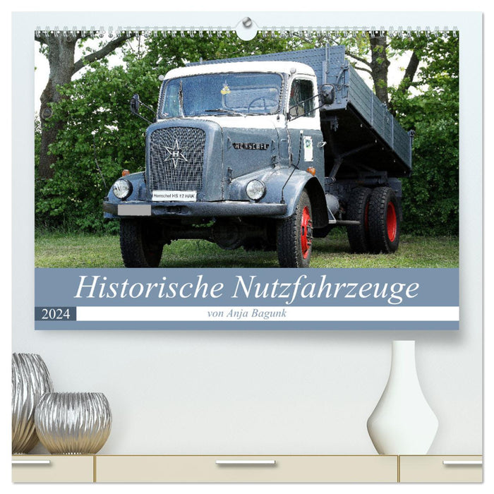 Historische Nutzfahrzeuge (CALVENDO Premium Wandkalender 2024)