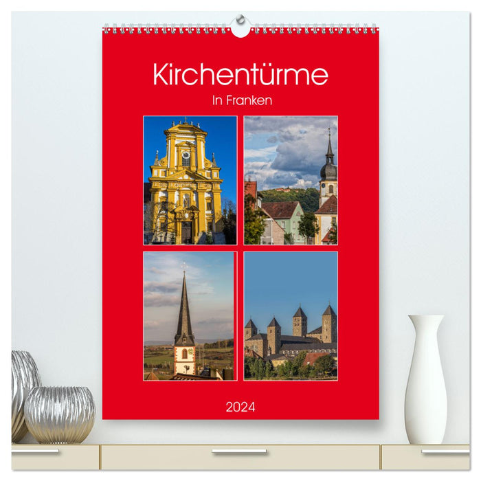 Church towers in Franconia (CALVENDO Premium Wall Calendar 2024) 