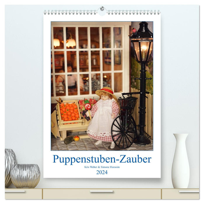 Puppenstuben-Zauber (CALVENDO Premium Wandkalender 2024)
