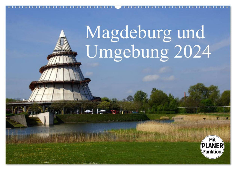 Magdeburg und Umgebung 2024 (CALVENDO Wandkalender 2024)