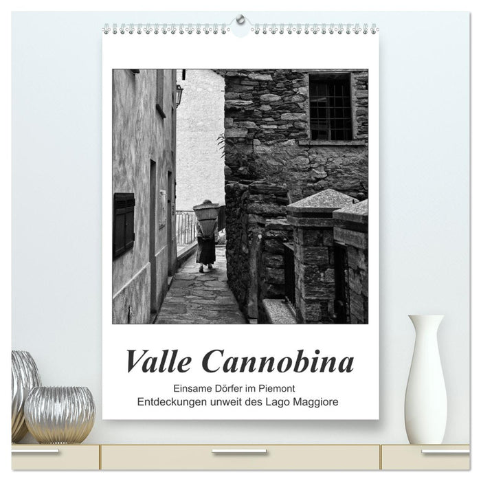 Valle Cannobina - Einsame Dörfer im Piemont (CALVENDO Premium Wandkalender 2024)