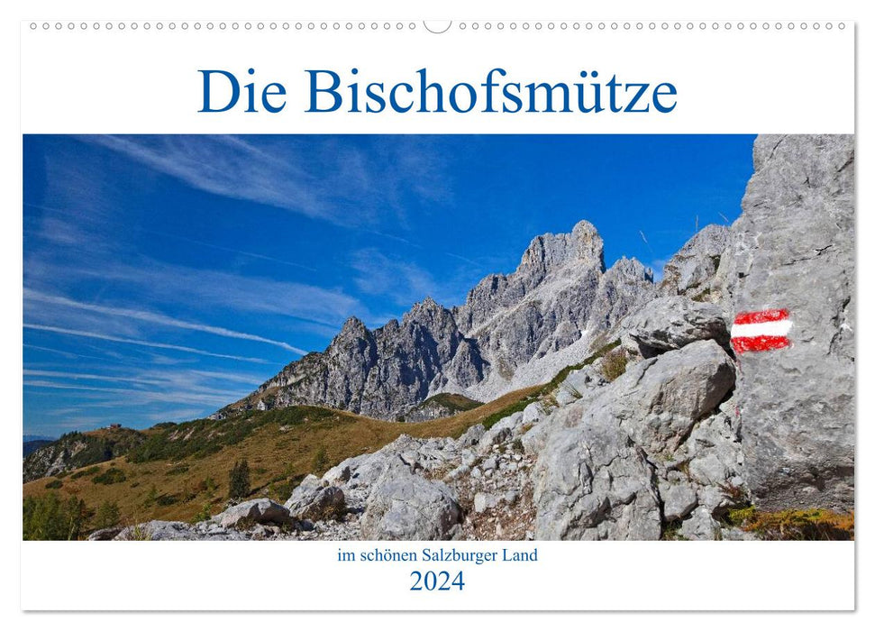 Die Bischofsmütze im schönen Salzburger Land (CALVENDO Wandkalender 2024)