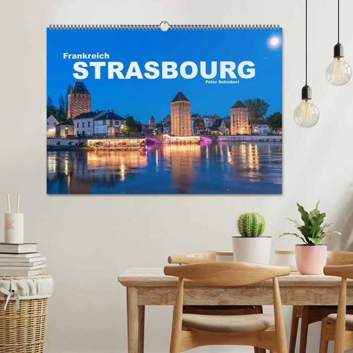 France - Strasbourg (Calendrier mural CALVENDO 2024) 