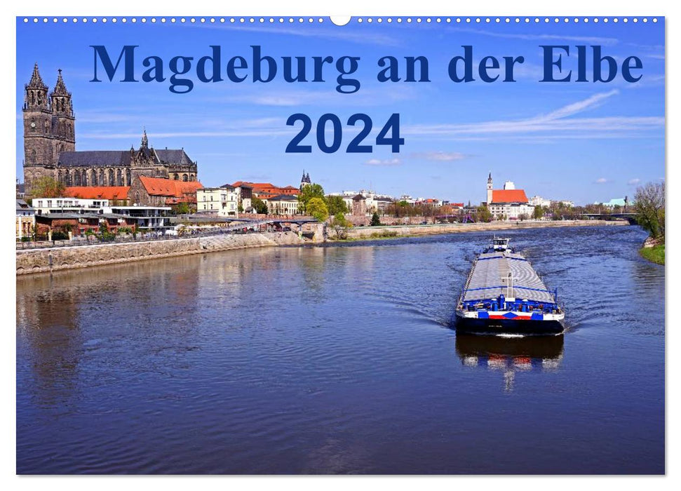 Magdeburg on the Elbe 2024 (CALVENDO wall calendar 2024) 