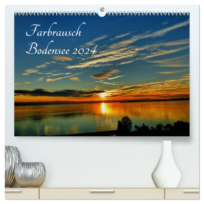 Farbrausch Bodensee (CALVENDO Premium Wandkalender 2024)