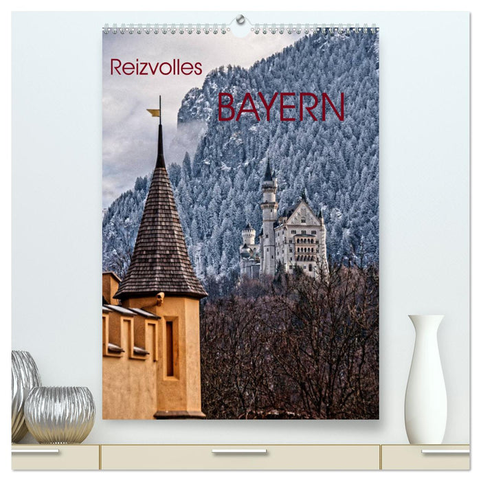 Reizvolles Bayern (CALVENDO Premium Wandkalender 2024)