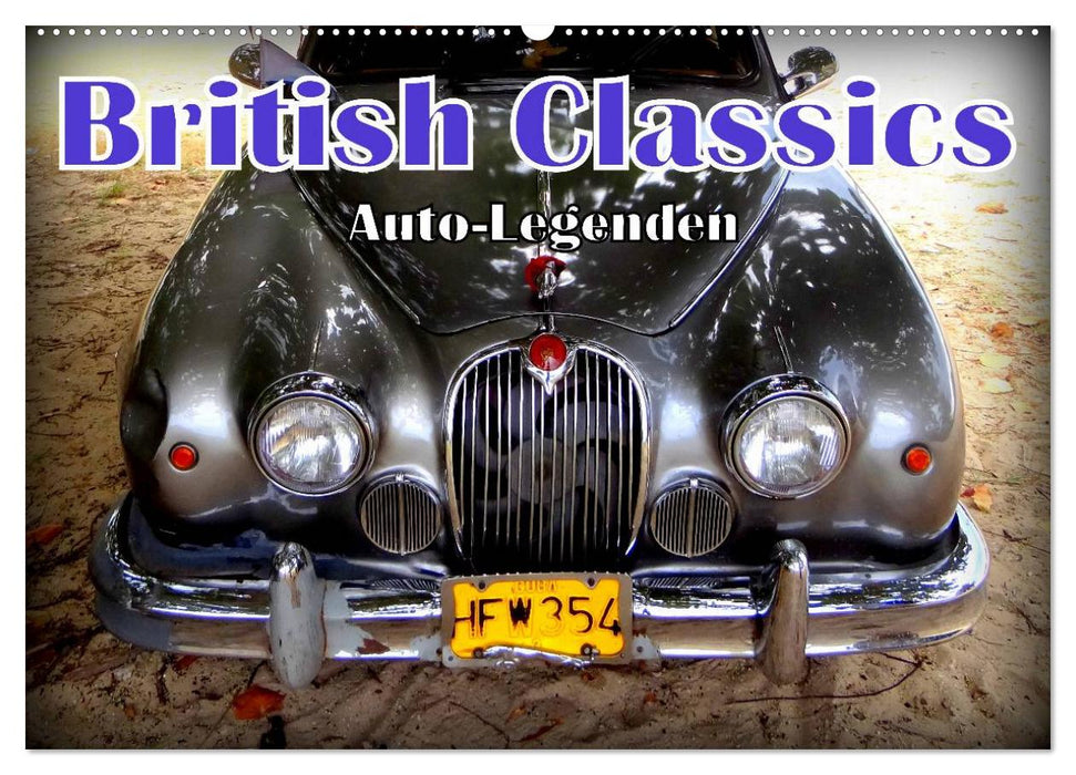 Légendes automobiles : classiques britanniques (calendrier mural CALVENDO 2024) 