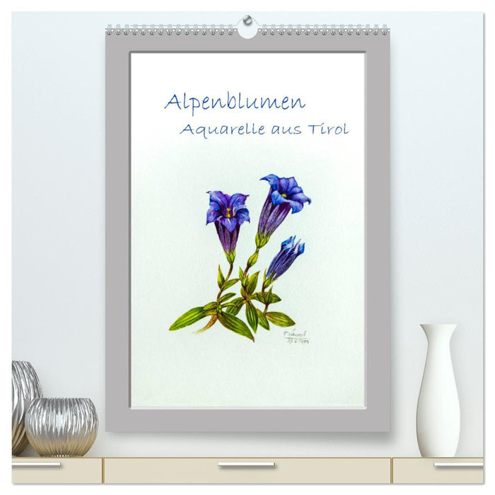 Alpenblumen Aquarelle aus Tirol (CALVENDO Premium Wandkalender 2024)