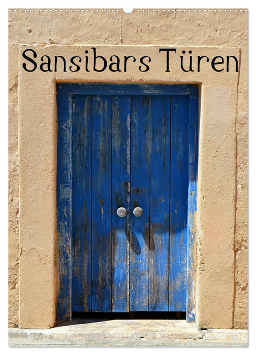 Zanzibar's door art (CALVENDO wall calendar 2024) 