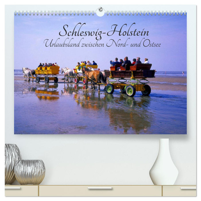 Schleswig-Holstein, Urlaubsland zwischen Nord- und Ostsee (CALVENDO Premium Wandkalender 2024)