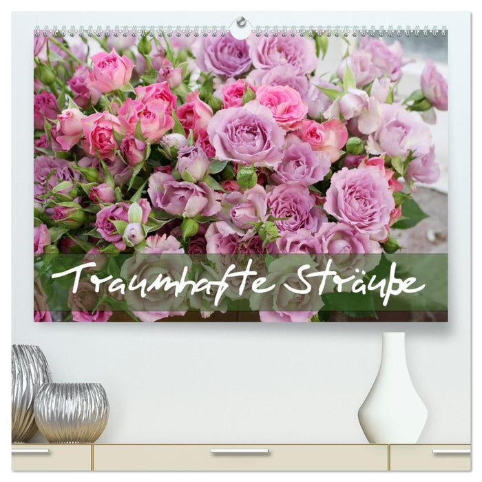 Dreamlike bouquets (CALVENDO Premium wall calendar 2024) 