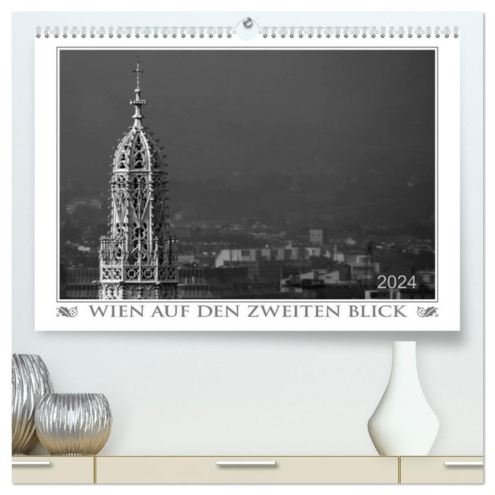 Wien auf den zweiten Blick (CALVENDO Premium Wandkalender 2024)