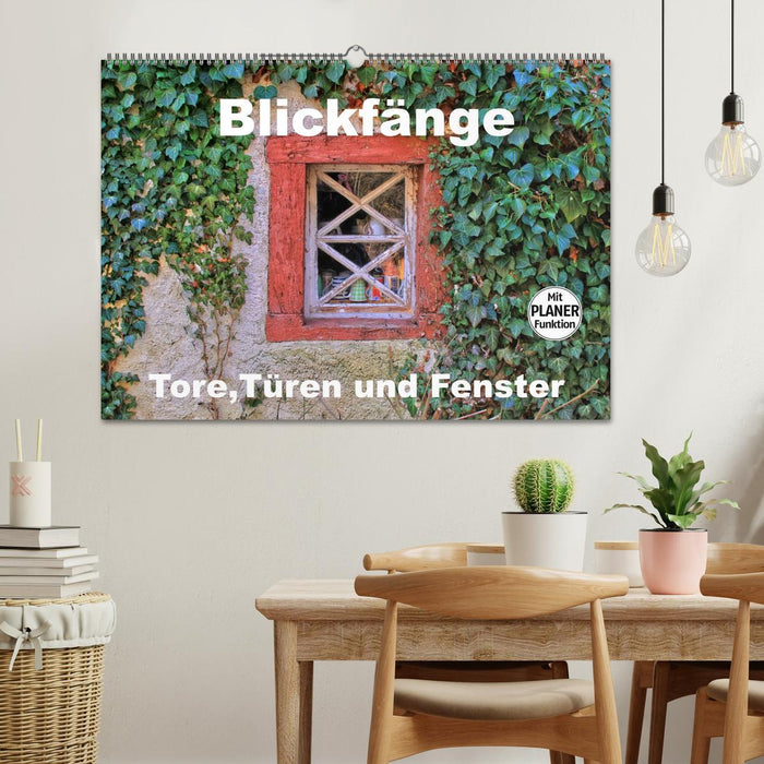 Blickfänge - Tore, Türen und Fenster (CALVENDO Wandkalender 2024)