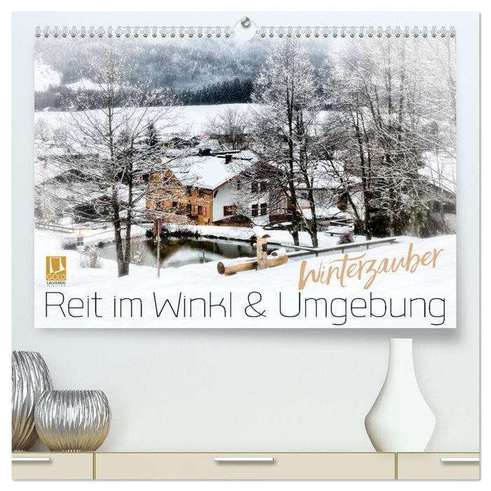 WINTERZAUBER Reit im Winkl und Umgebung (CALVENDO Premium Wandkalender 2024)