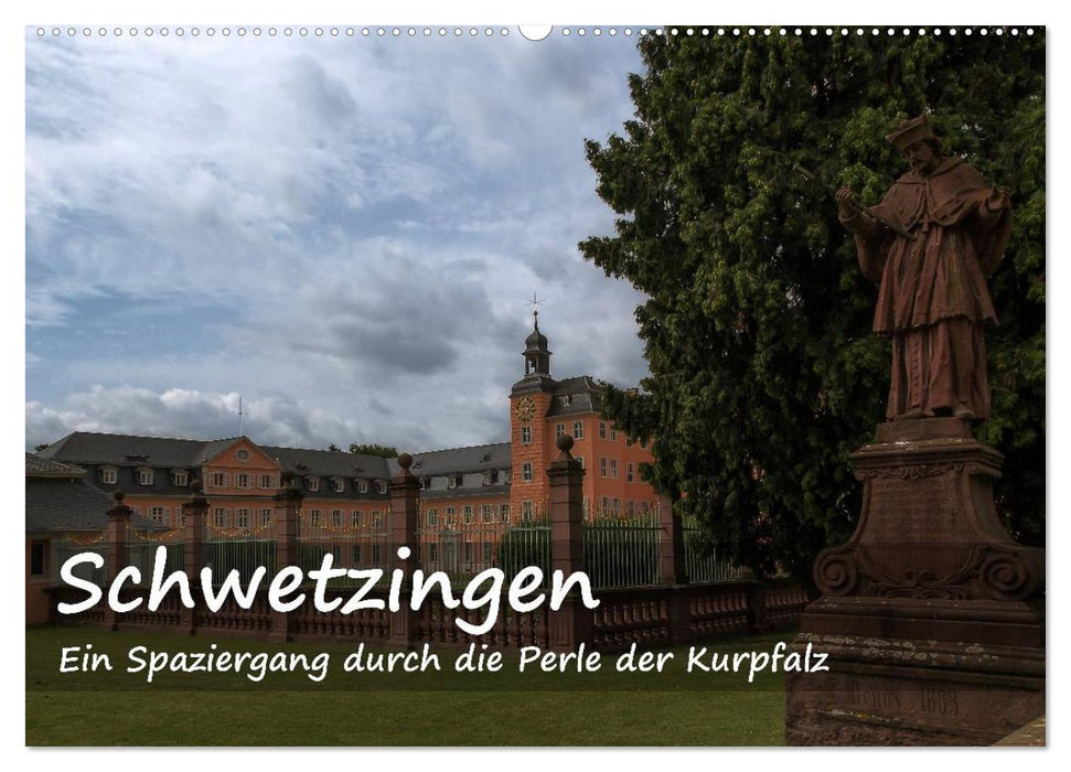 Schwetzingen - A walk through the pearl of the Electoral Palatinate (CALVENDO wall calendar 2024) 