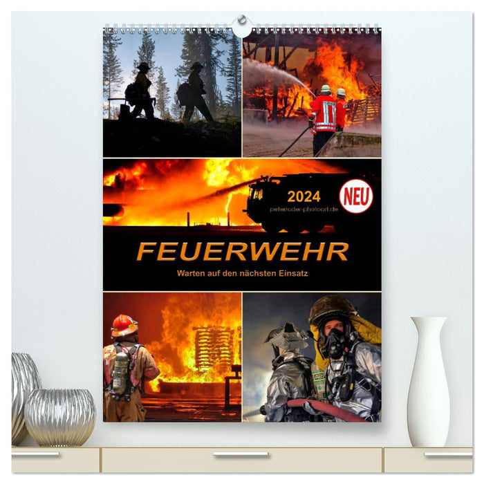 Fire brigade - Waiting for the next mission (CALVENDO Premium Wall Calendar 2024) 
