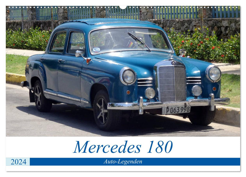 Auto-Legenden - Mercedes 180 (CALVENDO Wandkalender 2024)