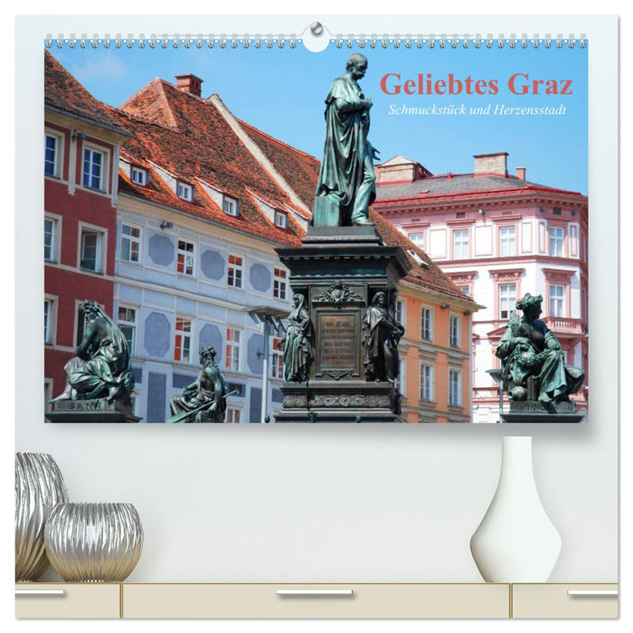 Geliebtes Graz. Schmuckstück und Herzensstadt (CALVENDO Premium Wandkalender 2024)