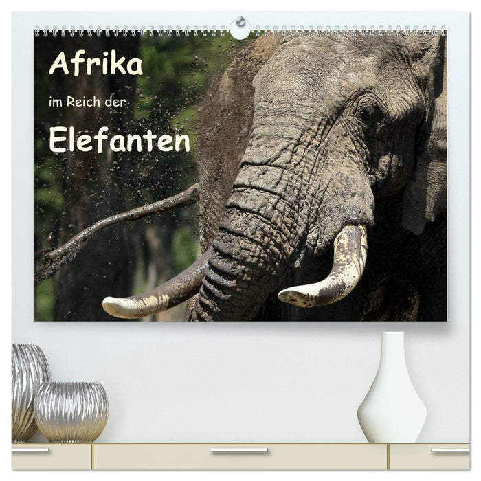 Afrika - im Reich der Elefanten (CALVENDO Premium Wandkalender 2024)