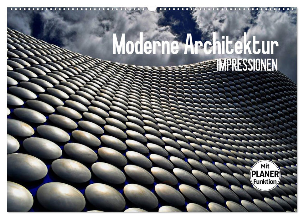Moderne Architektur. Impressionen (CALVENDO Wandkalender 2024)