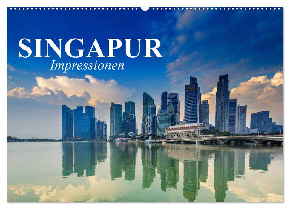 Singapour. Impressions (Calendrier mural CALVENDO 2024) 
