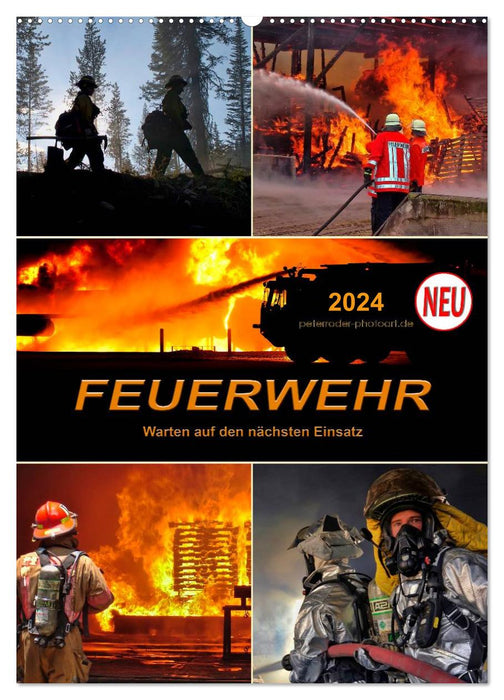 Feuerwehr - Warten auf den nächsten Einsatz (CALVENDO Wandkalender 2024)