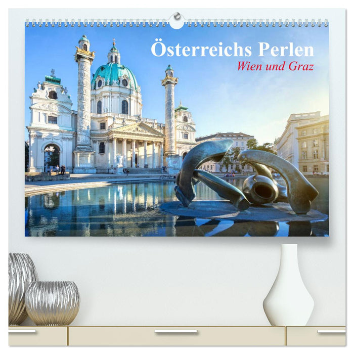 Wien und Graz. Österreichs Perlen (CALVENDO Premium Wandkalender 2024)