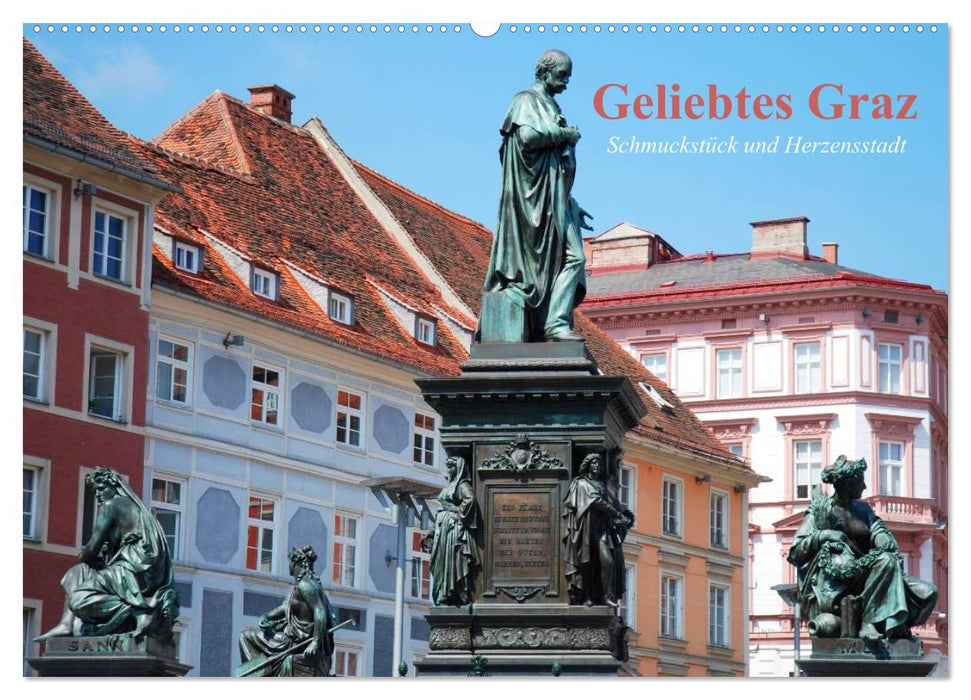 Geliebtes Graz. Schmuckstück und Herzensstadt (CALVENDO Wandkalender 2024)