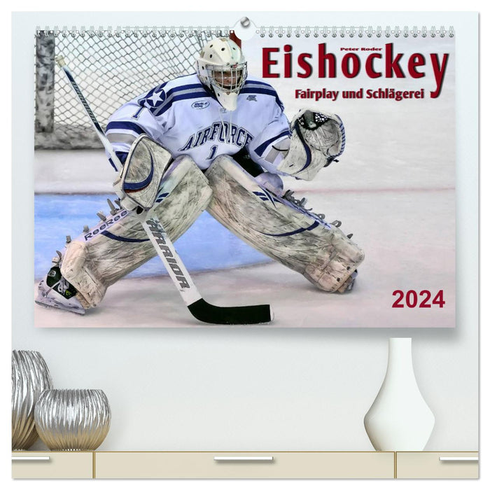 Eishockey - Fairplay und Schlägerei (CALVENDO Premium Wandkalender 2024)