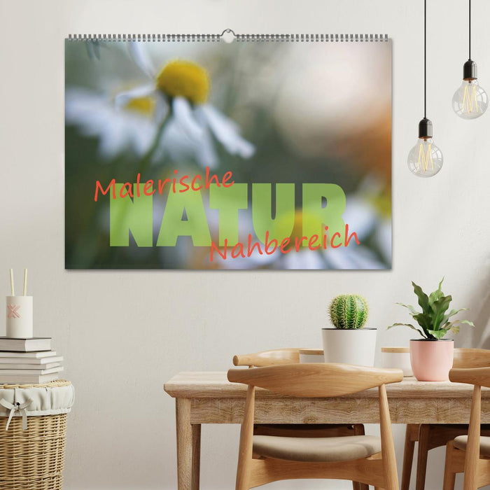 Maleriesche NATUR - Nahbereich (CALVENDO Wandkalender 2024)