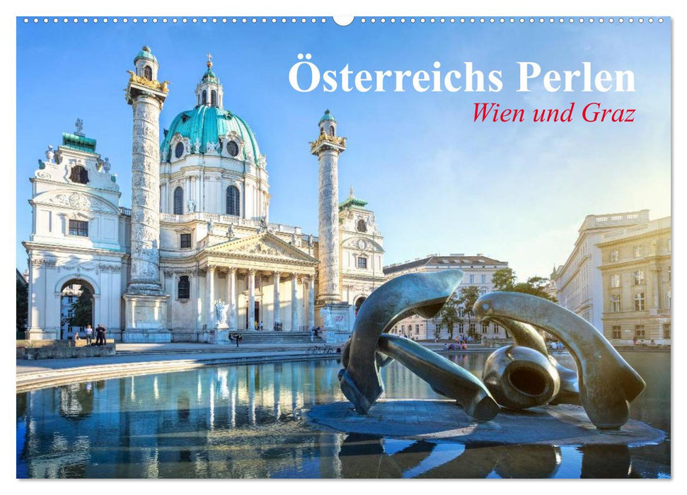 Wien und Graz. Österreichs Perlen (CALVENDO Wandkalender 2024)