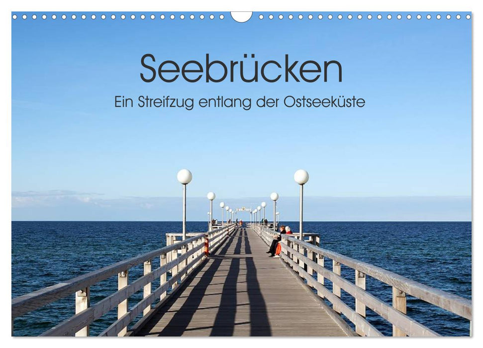 Seebrücken - Ein Streifzug entlang der Ostseeküste (CALVENDO Wandkalender 2024)