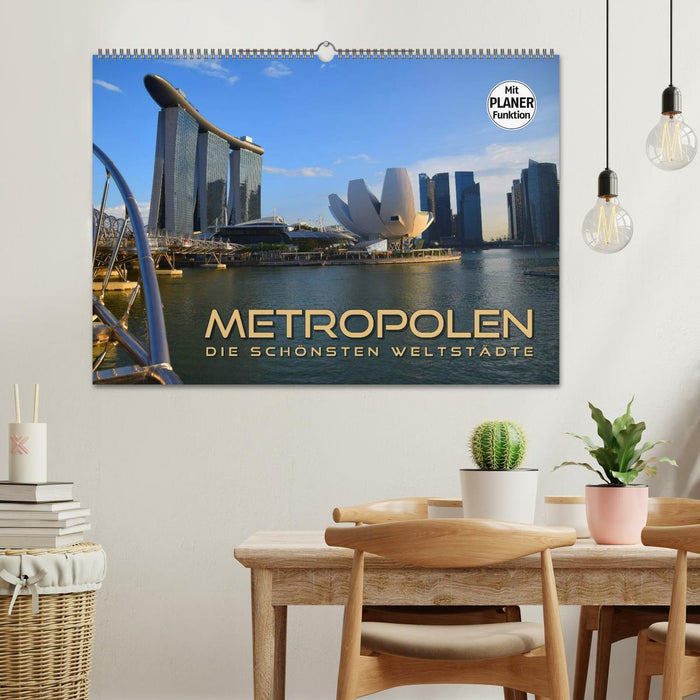 MÉTROPÔLES - les plus belles villes du monde (Calendrier mural CALVENDO 2024) 