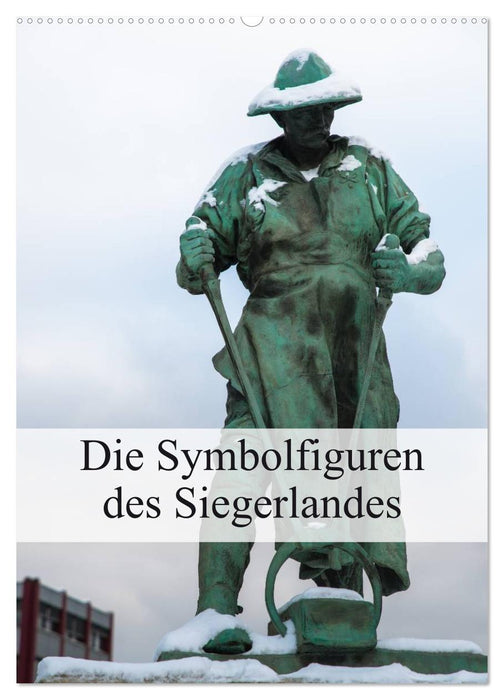 Die Symbolfiguren des Siegerlandes (CALVENDO Wandkalender 2024)