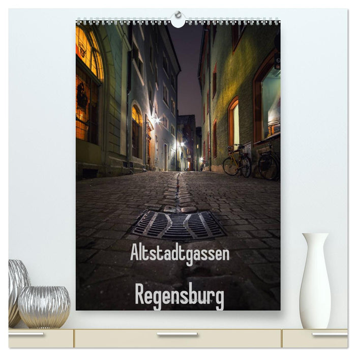 Altstadtgassen Regensburg (CALVENDO Premium Wandkalender 2024)