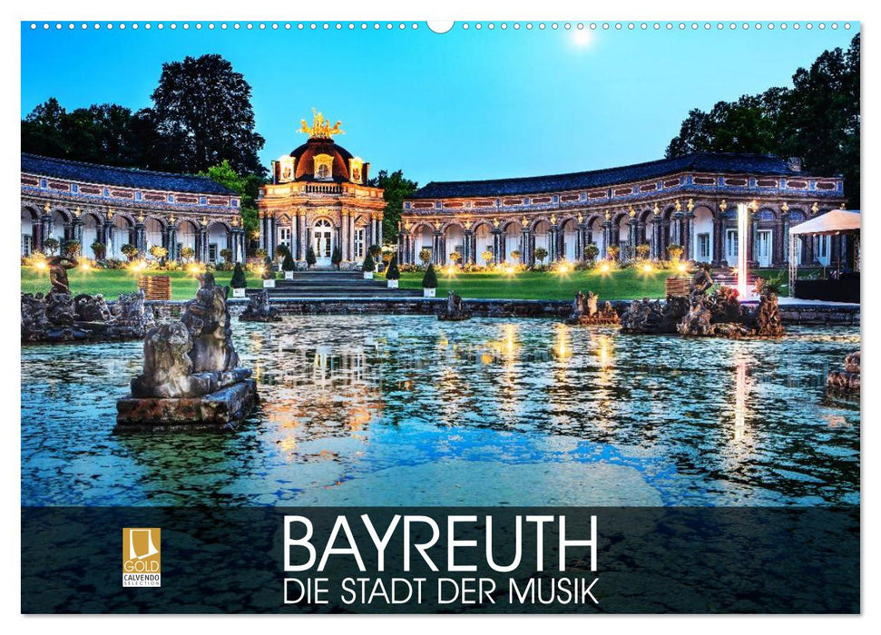 Bayreuth - la ville de la musique (calendrier mural CALVENDO 2024) 