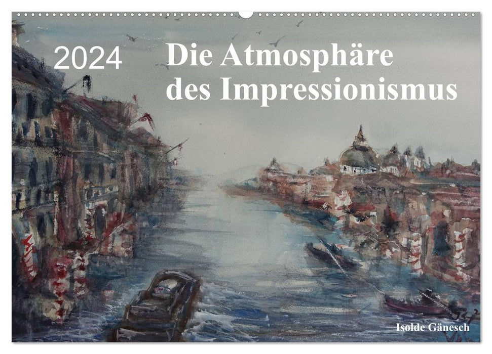 L'atmosphère de l'impressionnisme (Calendrier mural CALVENDO 2024) 
