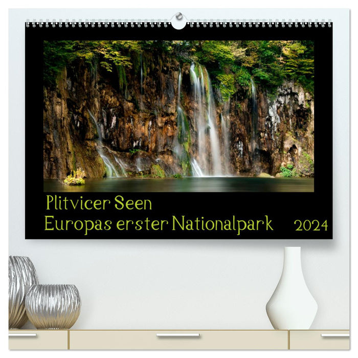 Lacs de Plitvice - Le premier parc national d'Europe (Calendrier mural CALVENDO Premium 2024) 