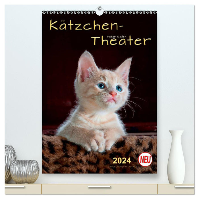 Kitten - Theater (CALVENDO Premium Wall Calendar 2024) 