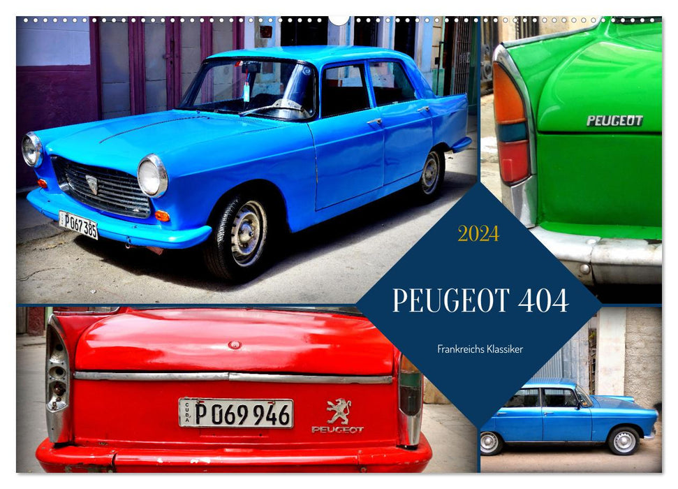 PEUGEOT 404 - Le classique français (Calendrier mural CALVENDO 2024) 