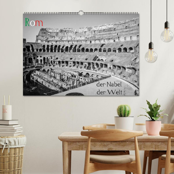 Rome - the navel of the world (CALVENDO wall calendar 2024) 